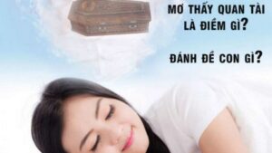 Mơ thấy 2 chiếc quan tài báo hiệu điều gì trong tương lai?